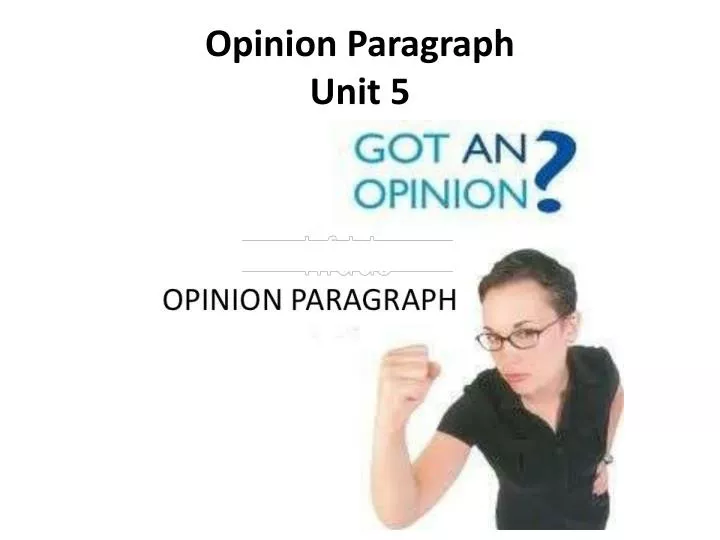 opinion paragraph unit 5