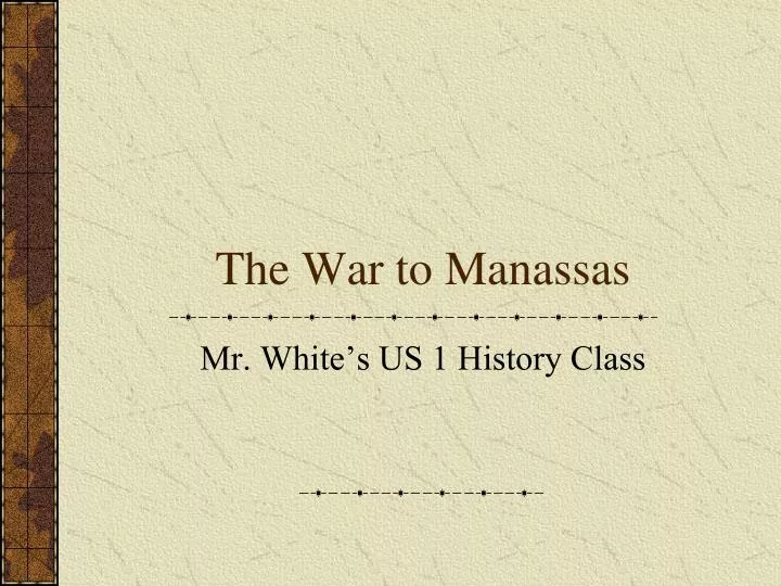 the war to manassas