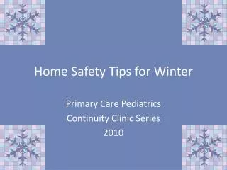 Home Safety Tips for Winter