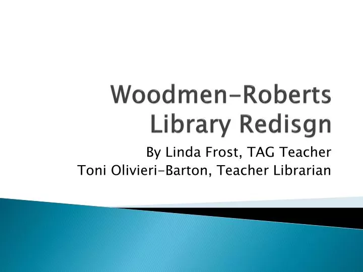 woodmen roberts library redisgn