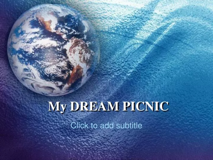 my dream picnic