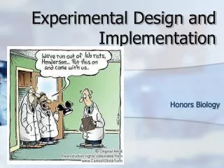 Experimental Design and Implementation