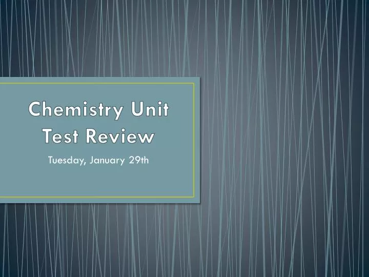 chemistry unit test review