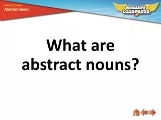 What are abstract nouns?