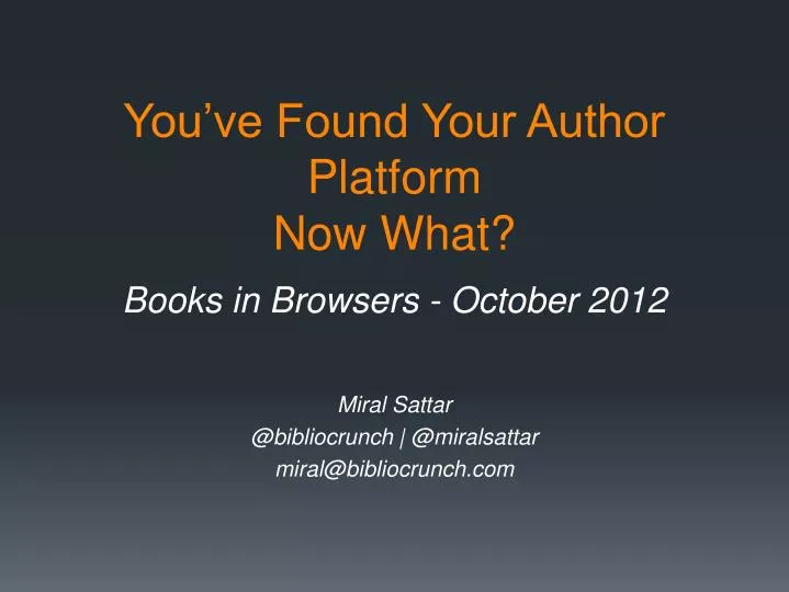 you ve found your author platform now what