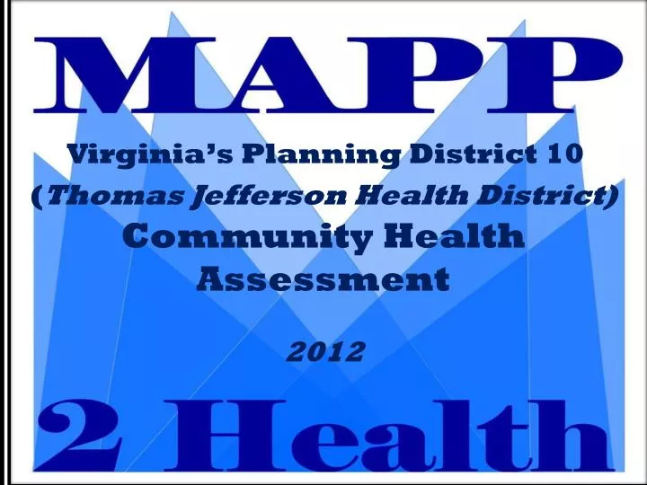 virginia s planning district 10 thomas jefferson health district community health assessment 2012