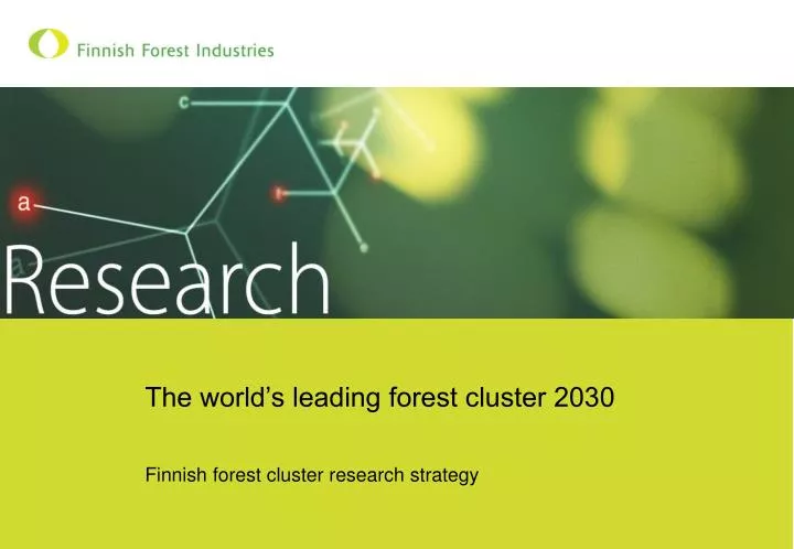 the world s leading forest cluster 2030
