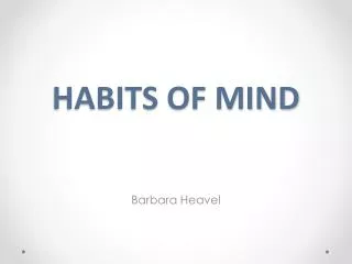 HABITS OF MIND