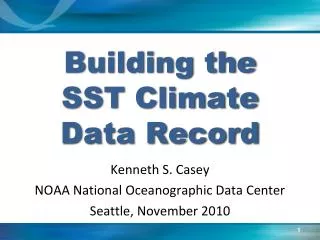 Building the SST Climate Data Record