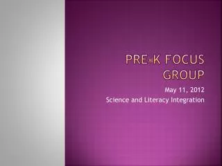 Pre-K Focus Group