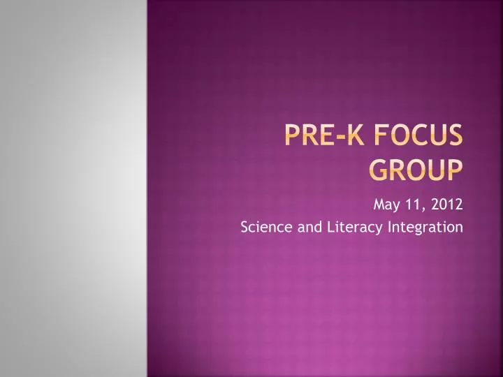 pre k focus group