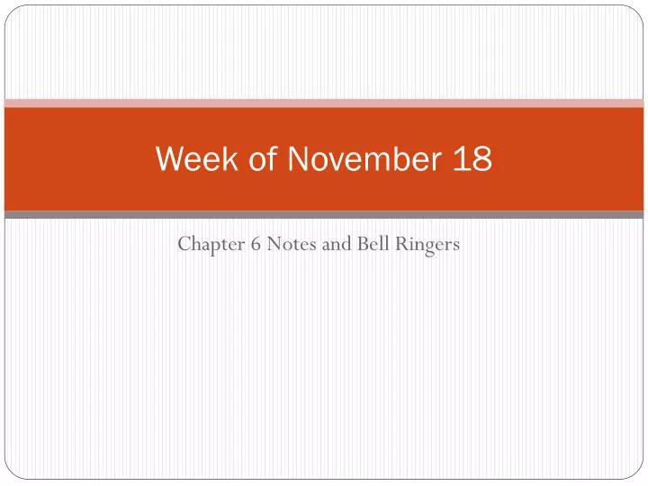 week of november 18