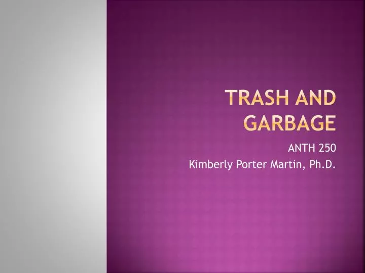 trash and garbage