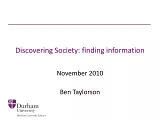 Discovering Society: finding information