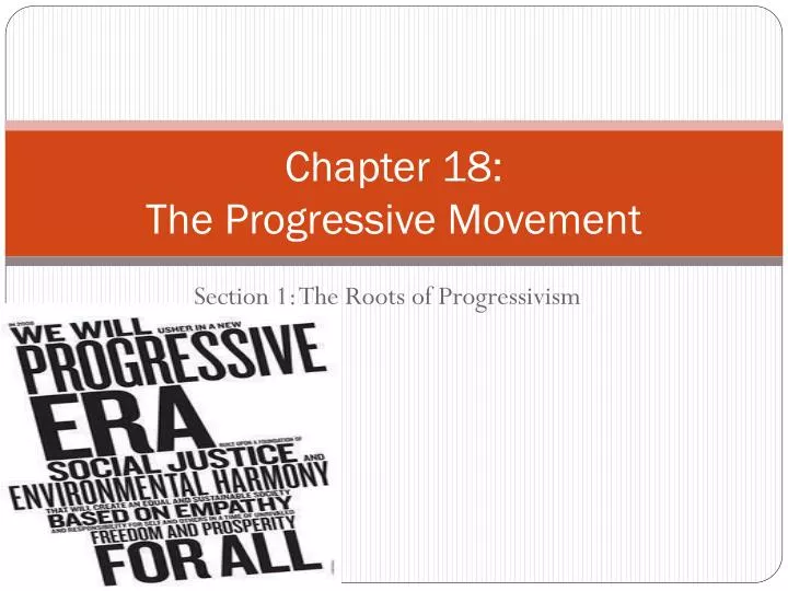 chapter 18 the progressive movement