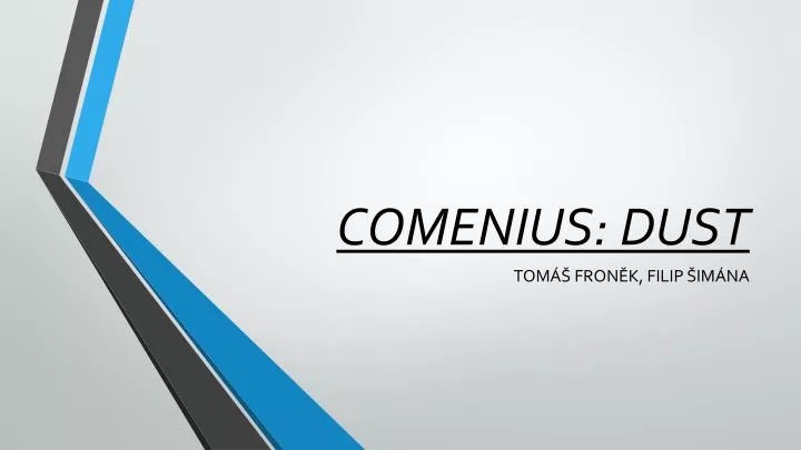 comenius dust