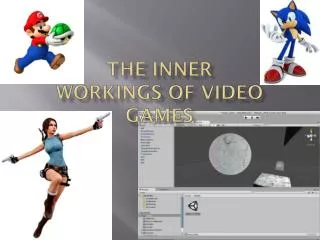 The Inner Workings of Video Games