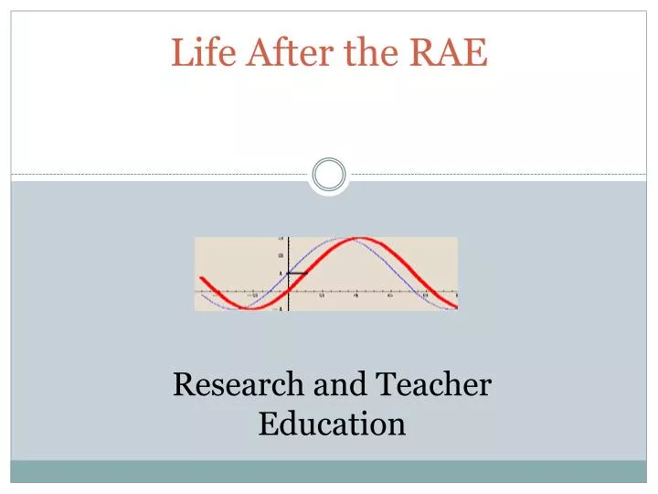 life after the rae