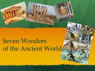 Seven Wonders of the Ancient World