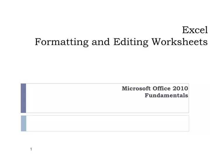excel formatting and editing worksheets