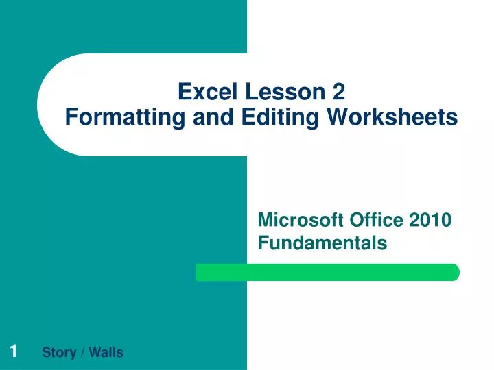 excel lesson 2 formatting and editing worksheets