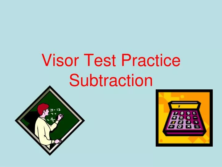 visor test practice subtraction