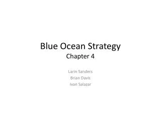 Blue Ocean Strategy Chapter 4