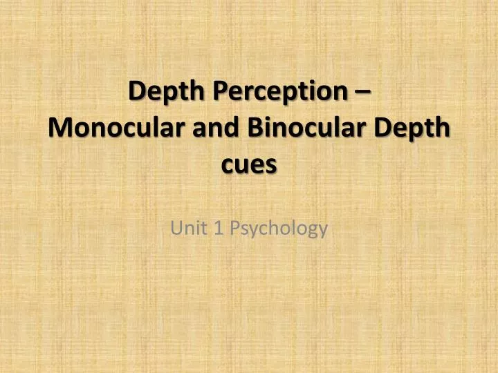 depth perception monocular and binocular depth cues