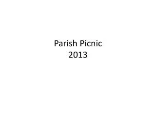 Parish Picnic 2013