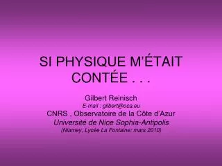 si physique m tait cont e