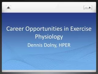 Career Opportunities in Exercise Physiology