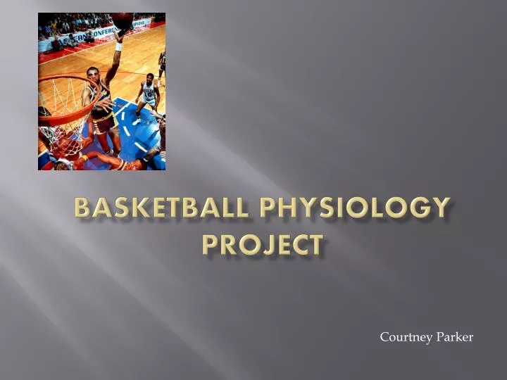 basketball physiology project
