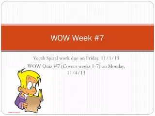 WOW Week #7