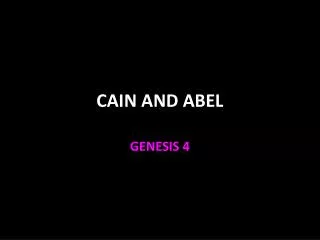 CAIN AND ABEL
