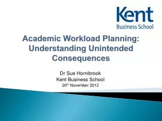 Academic Workload Planning: Understanding Unintended Consequences