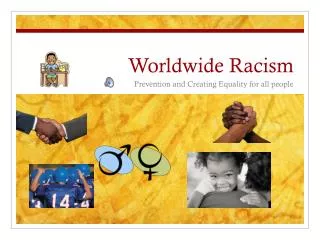 Worldwide Racism