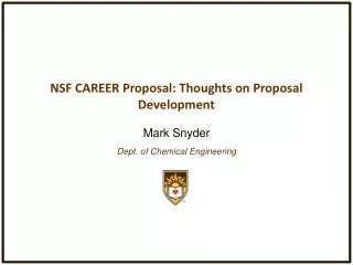 NSF CAREER Proposal: Thoughts on Proposal Development