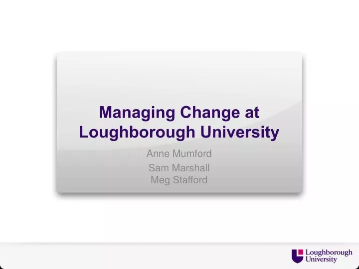managing change at loughborough university