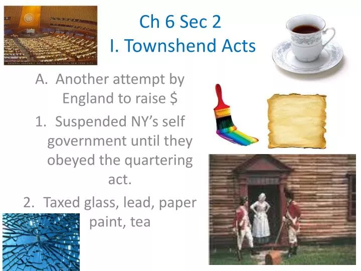 ch 6 sec 2 i townshend acts