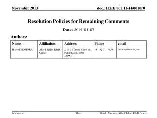 Resolution Policies for Remaining Comments