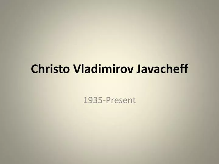 christo vladimirov javacheff