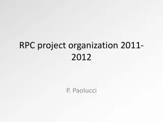 RPC project organization 2011-2012