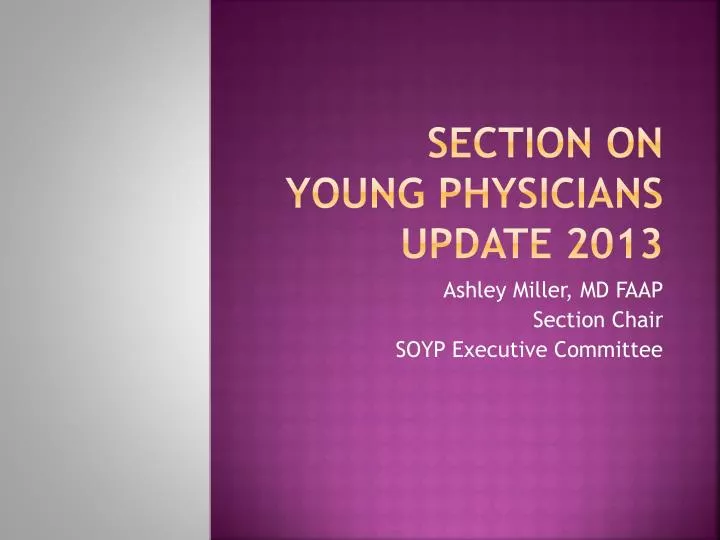 section on young physicians update 2013