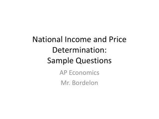 National Income and Price Determination: Sample Questions