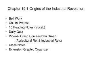 Chapter 19.1 Origins of the Industrial Revolution