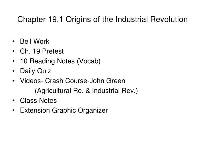 chapter 19 1 origins of the industrial revolution
