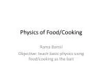 Physics of Food/Cooking