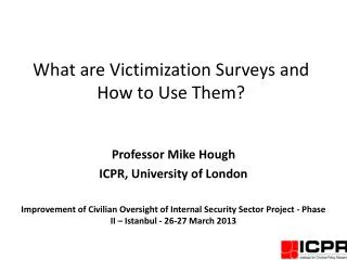 What are Victimization Surveys and How to Use Them?