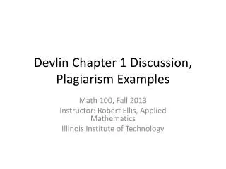 Devlin Chapter 1 Discussion, Plagiarism Examples
