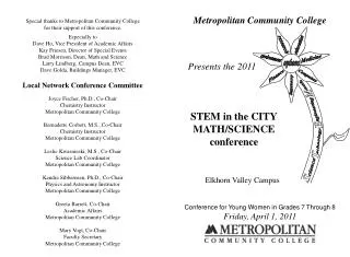 Metropolitan Community College 	Presents the 2011 	STEM in the CITY 	MATH/SCIENCE 	conference